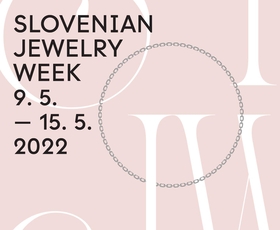 Obožujete nakit? Potem ne zamudite Slovenskega tedna nakita! (9. – 15. maj 2022)