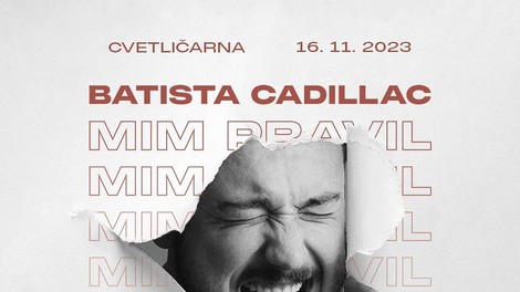 Ne zamudite koncerta leta! MIM PRAVIL - Batista Cadillac v ljubljanski Cvetličarni! (16. november)