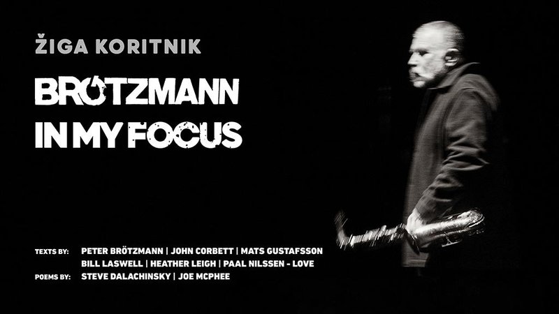 Žiga Koritnik z novim projektom Brötzmann In My Focus že na Kickstarterju
