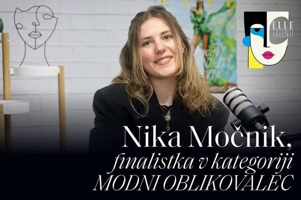 ELLE Podkast | Nika Močnik, finalistka Elle Talentov v kategoriji modni oblikovalec (foto: Aleksandra Saša Prelesnik)