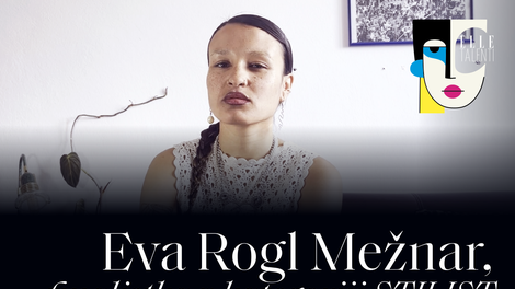 PODKAST ELLE TALENTI: Eva Rogl Mežnar, finalistka v kategoriji stilist