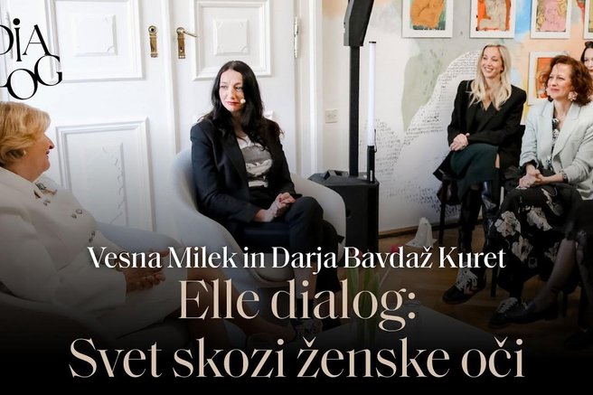 ELLE Dialog: Svet skozi ženske oči