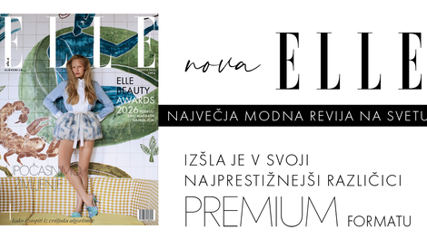 Nova doba ELLE: Izšla je v svoji najprestižnejši različici