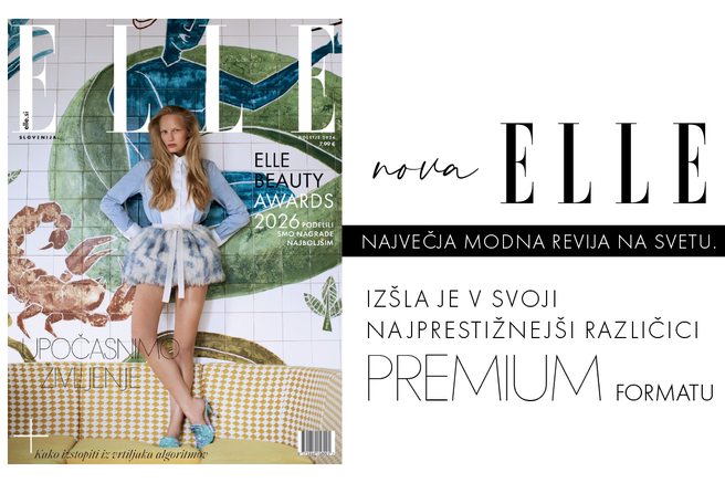Nova doba ELLE: Izšla je v svoji najprestižnejši različici