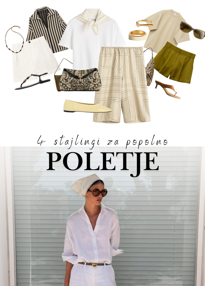 4 stajlingi za popolno poletje